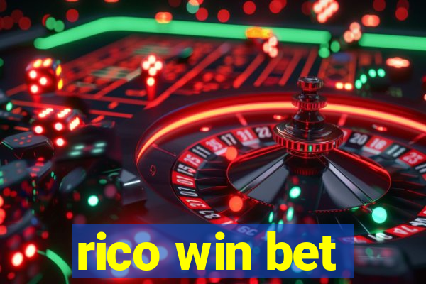 rico win bet